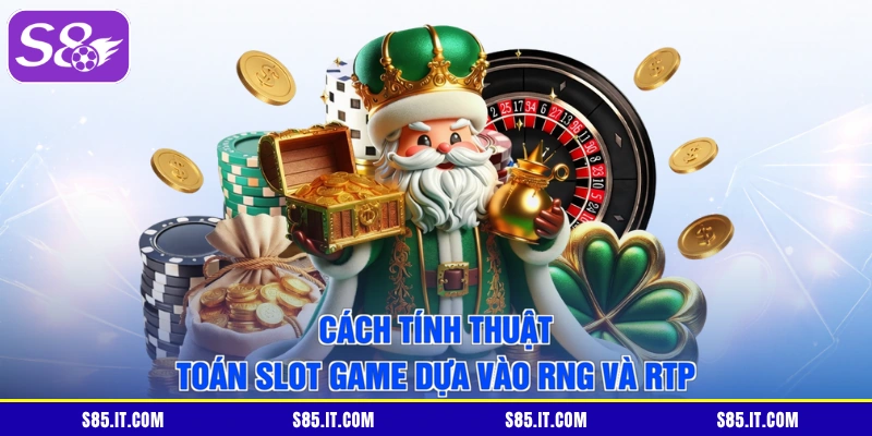 Cách tính thuật toán Slot Game dựa vào RNG và RTP